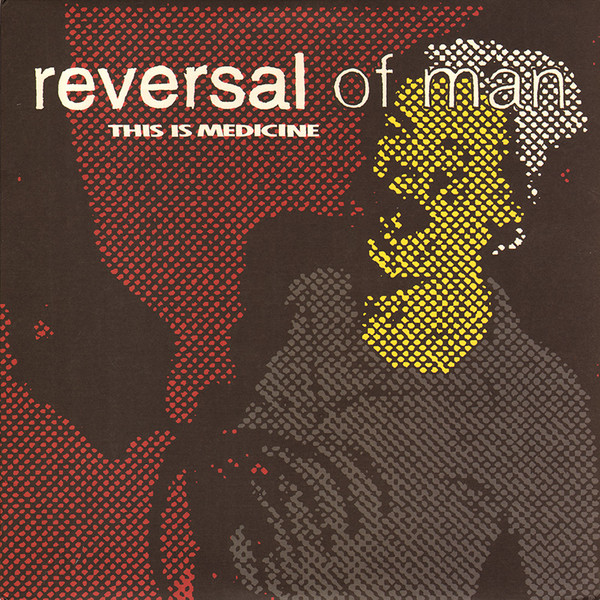 Reversal Of Man - This Is Medicine