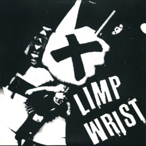 Limp Wrist - What's Up With The Kids