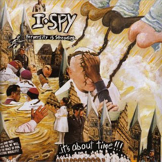 I Spy - Perversity Is Spreading...It's About Time!!!