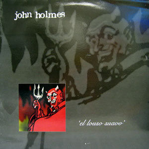 John Holmes - El Louso Suavo
