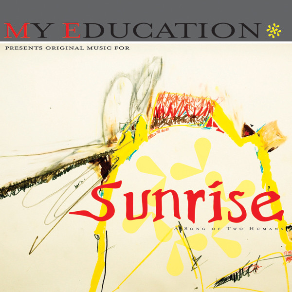 My Education - Sunrise