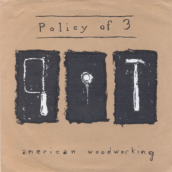 Policy Of 3 - American Woodworking
