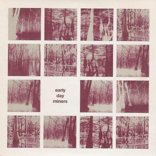 Early Day Miners - Southern Myth