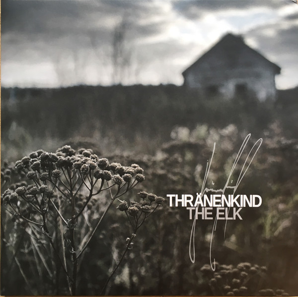 Thränenkind - The Elk
