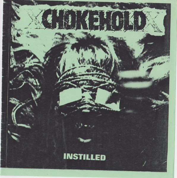 Chokehold - Instilled