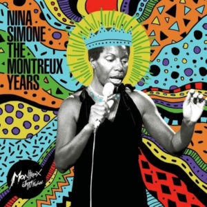 Nina Simone - The Montreux Years