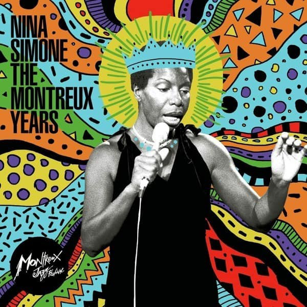 Nina Simone - The Montreux Years