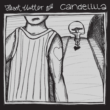 Candelilla - Heart Mutter