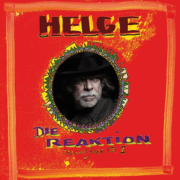 Helge Schneider - Die Reaktion/ The Last Jazz Vol.II