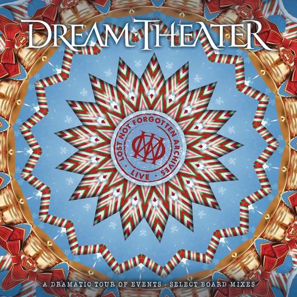 Dream Theater - Lost Not Forgotten Archives LIVE - A Dramatic Tour Of Events - Select Board Mixes