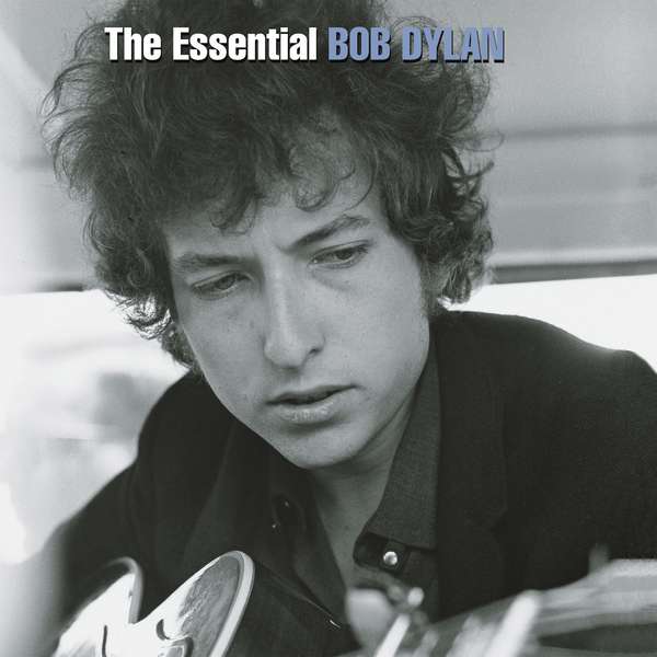 Bob Dylan - The Essential