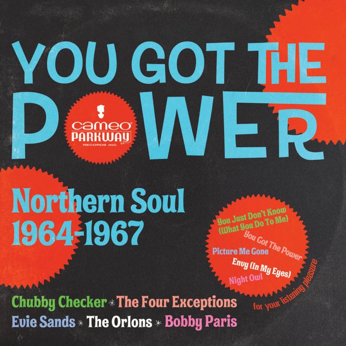 You Got The Power: Cameo Parkway Northern Soul 1964 - 1967