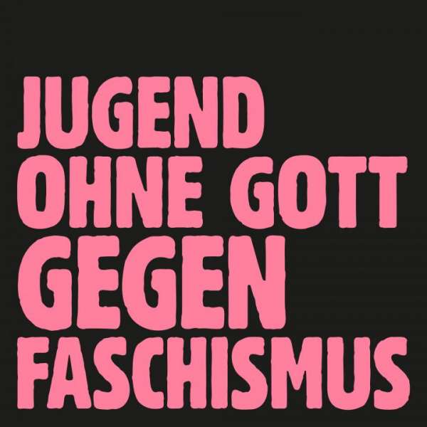 Tocotronic - Jugend Ohne Gott gegen Faschismus