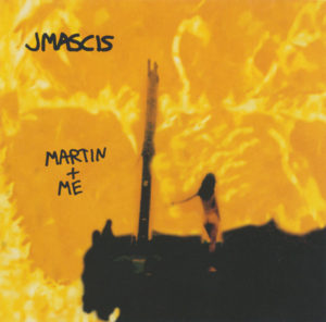 J Mascis - Martin + Me