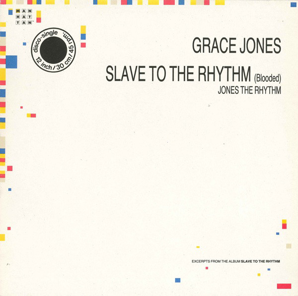 Grace Jones - Slave To The Rhythm
