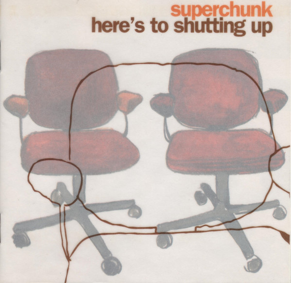 Superchunk - Here´s To Shutting Up