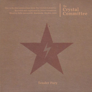 The Crystal Committee - Tender Fury