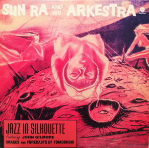 Sun Ra And His Arkestra - Jazz In Silhouette