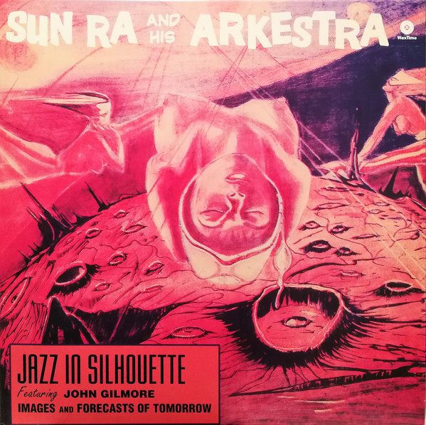 Sun Ra And His Arkestra - Jazz In Silhouette