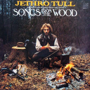 Jethro Tull - Songs From The Woods