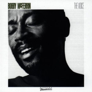 Bobby McFerrin - The Voice