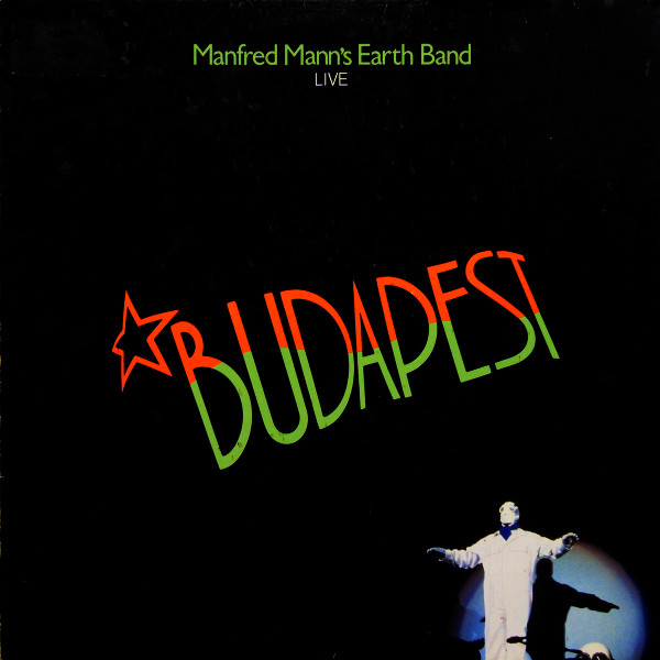 Manfred Mann's Earth Band - Budapest (Live)