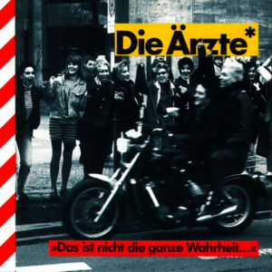 Die Ärzte - Das Ist Nicht Die Ganze Wahrheit