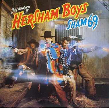 Sham 69 - The Adventures Of Hersham Boys