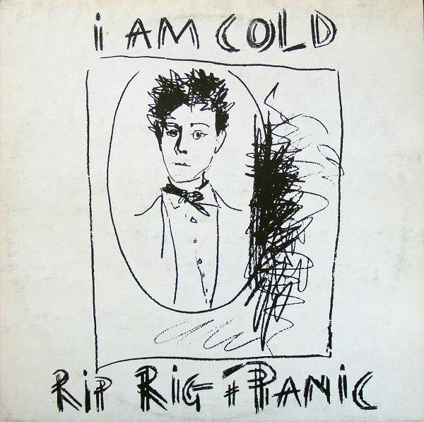 Rip Rig + Panic - I Am Cold