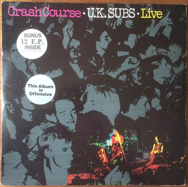 U.K. Subs - Crash Course - Live