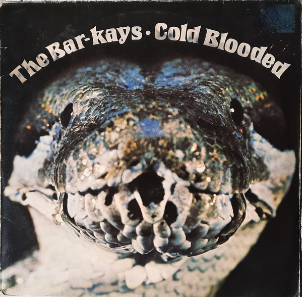 The Bar-Kays - Cold Blooded