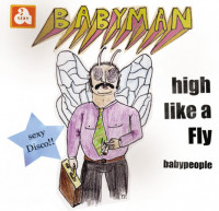 Babyman - High Like A Fly