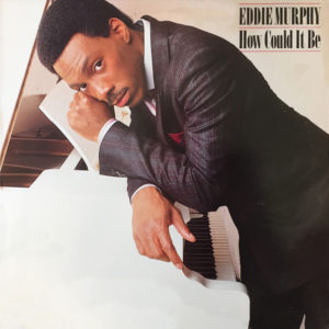 Eddie Murphy - How Could It Be