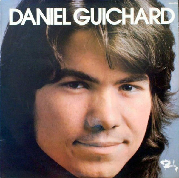 Daniel Guichard - C'Est Parc'Que J'Suis Né À Panam'
