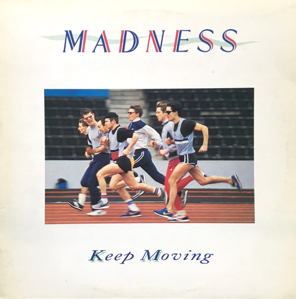 Madness - Keep Moving