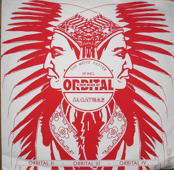 Alcatraz - The Move Faster EP incl. 3 New Mixes Of Orbital