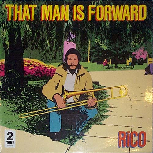 Rico - That Man Is Forward