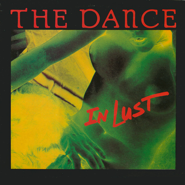 The Dance - In Lust