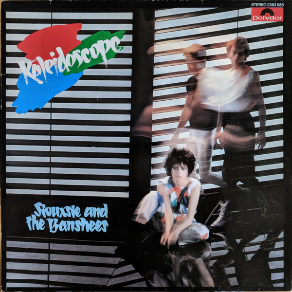 Siouxsie And The Banshees - Kaleidoscope
