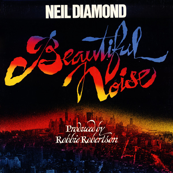 Neil Diamond - Beautiful Noise