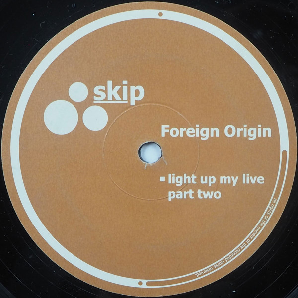 Foreign Origin - Light Up My Live / Part Two