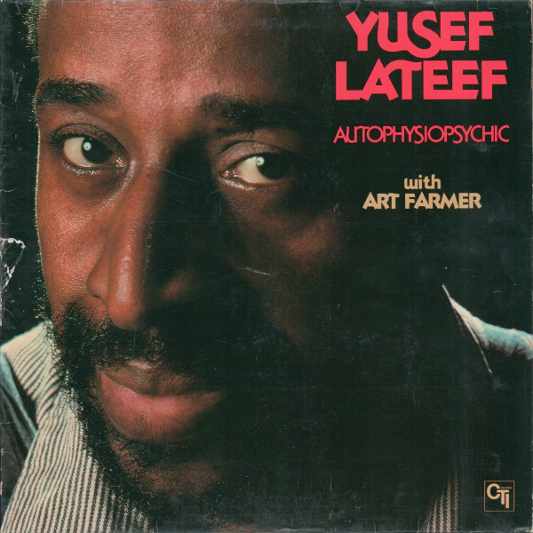 Yusef Lateef With Art Farmer - Autophysiopsychic