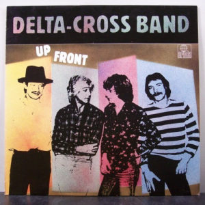 Delta-Cross Band - Up Front