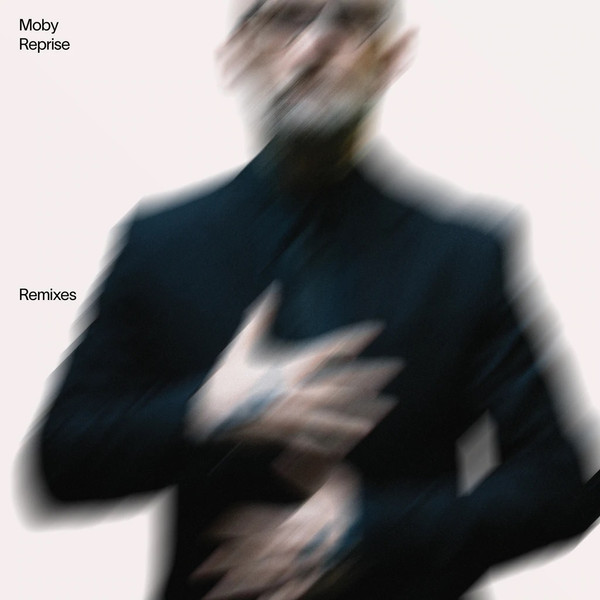 Moby/ Various Artists - Reprise Remixes