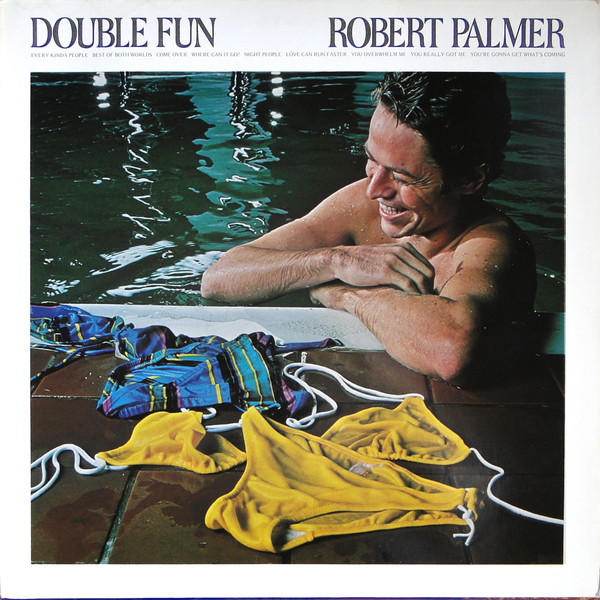 Robert Palmer - Double Fun