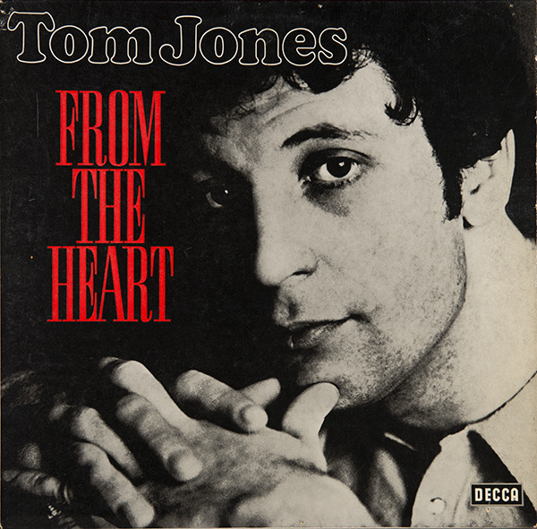 Tom Jones - From The Heart