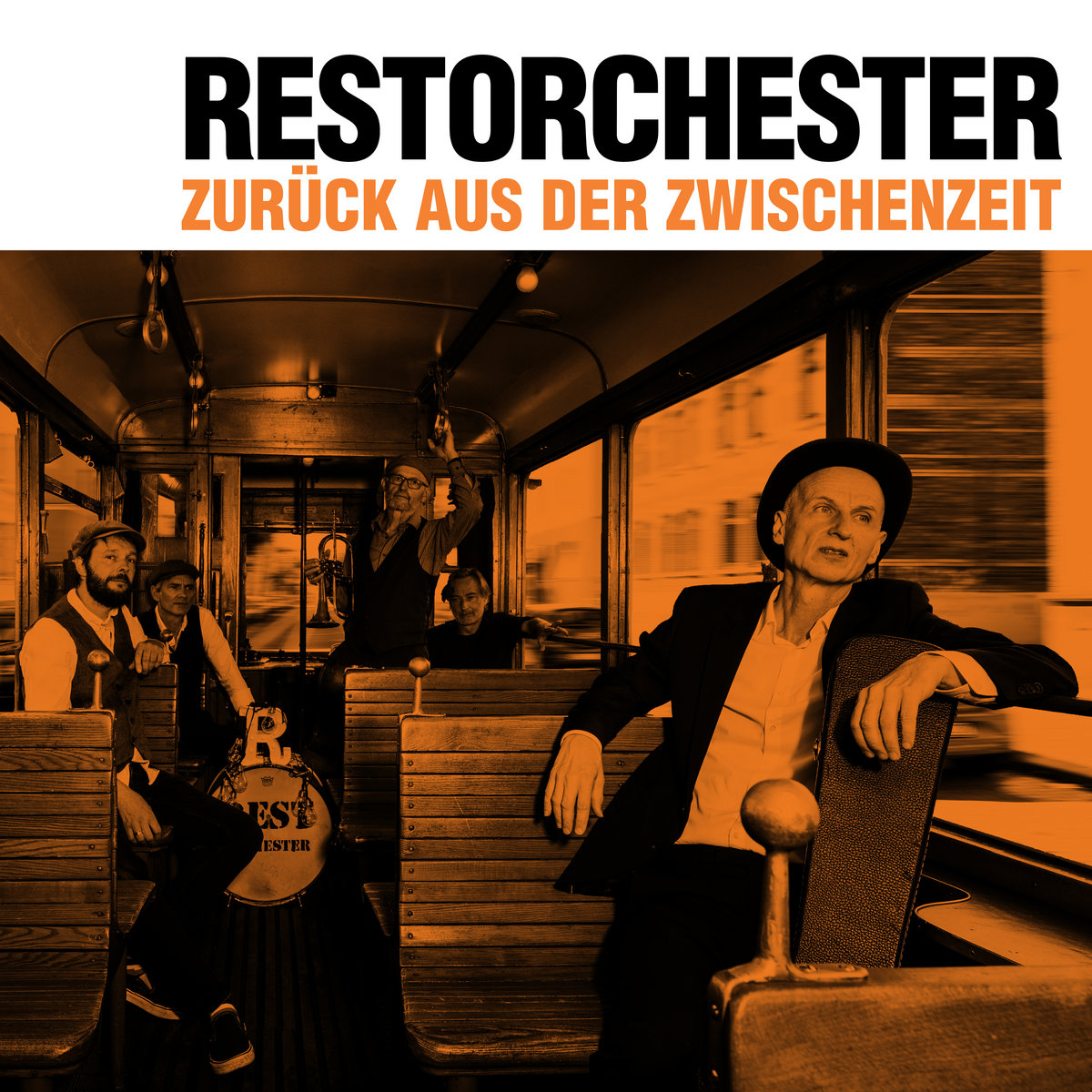 Restorchester - Zurück Aus Der Zwischenzeit