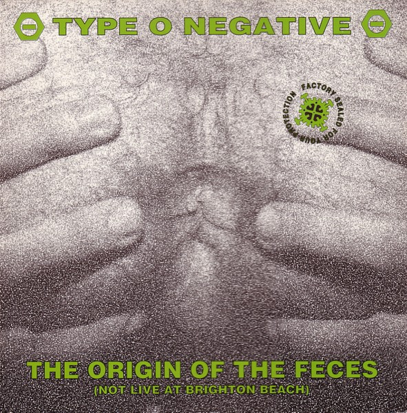 Type O Negative - The Origin Of The Feces (Not Live At Brighton Beach)