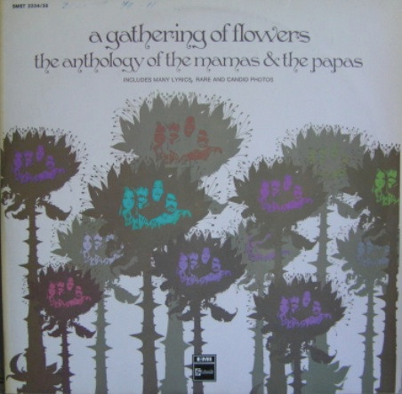 The Mamas & The Papas - A Gathering Of Flowers/ The Anthology