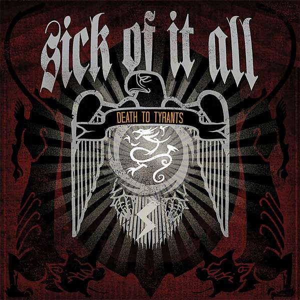 Sick Of It All - Death To Tyrants